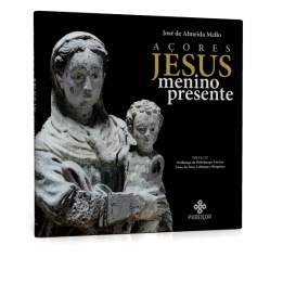 A&ccedil;ores: Jesus Menino presente