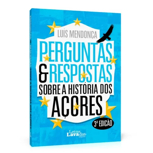 Perguntas & Respostas Sobre a História dos Açores