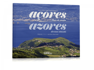 A&ccedil;ores Ilhas de Sonho