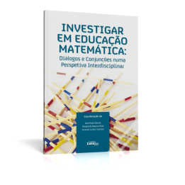 Investigar em Educa&ccedil;&atilde;o Matem&aacute;tica