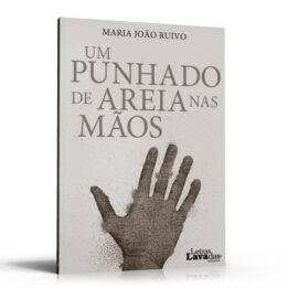 Um Punhado de Areia nas Mãos