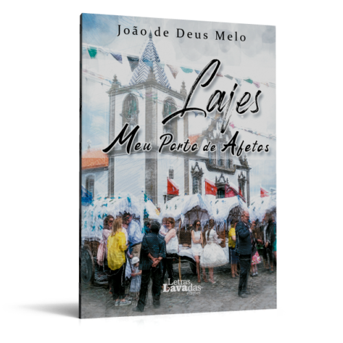 Lajes - Meu Porto de Afetos