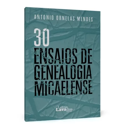 30 Ensaios de Genealogia Micaelense