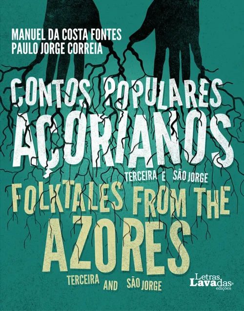 Contos Populares Açorianos (Terceira e São Jorge) / Folktales From the Azores (Terceira and São Miguel) - Image 2