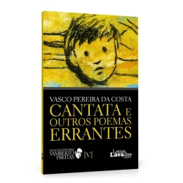 Cantata e Outros Poemas Errantes