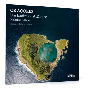 Os A&ccedil;ores - Um jardim no Atl&acirc;ntico1