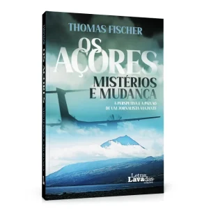 Os A&ccedil;ores Mist&eacute;rios e Mudan&ccedil;a
