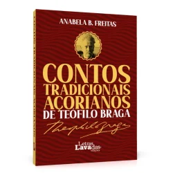 Contos Tradicionais Açorianos de Teófilo Braga