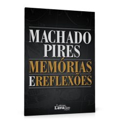 Machado-Pires---Memórias-e-Reflexões1